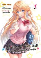 Verhätschel mich, Idol! - Werde zu meinem Groupie